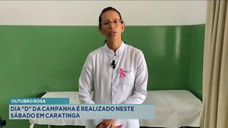 Outubro Rosa: Dia D da Campanha é realizada neste Sábado em Caratinga.