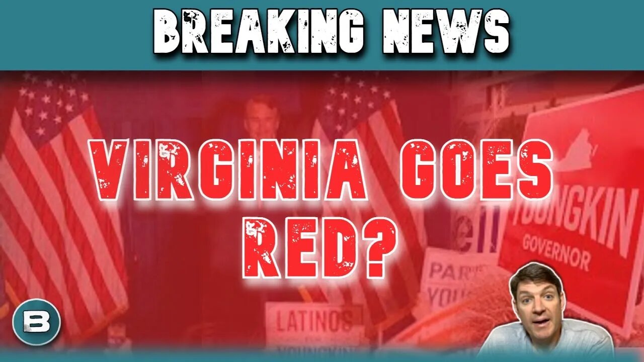 Youngkin and Crew Win! Turn Virginia Red? Virginia Governor's Race and More!!