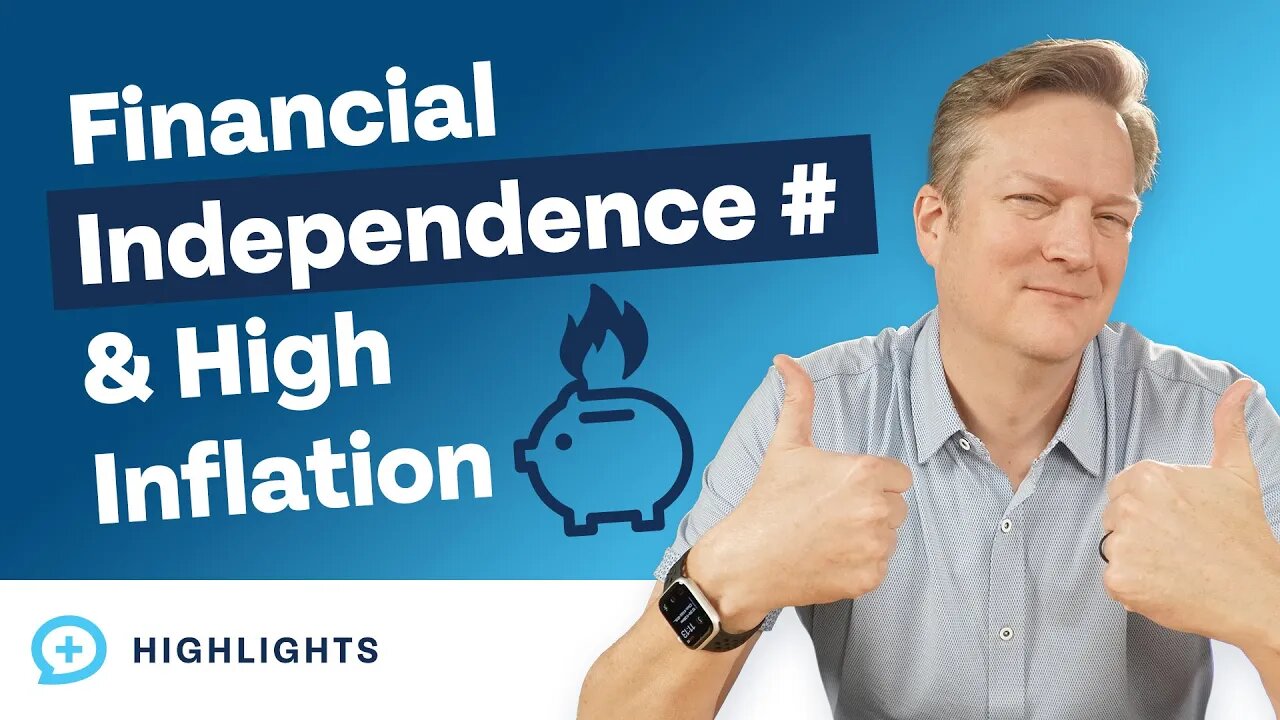 How to Calculate Your Financial Independence Number with Inflation