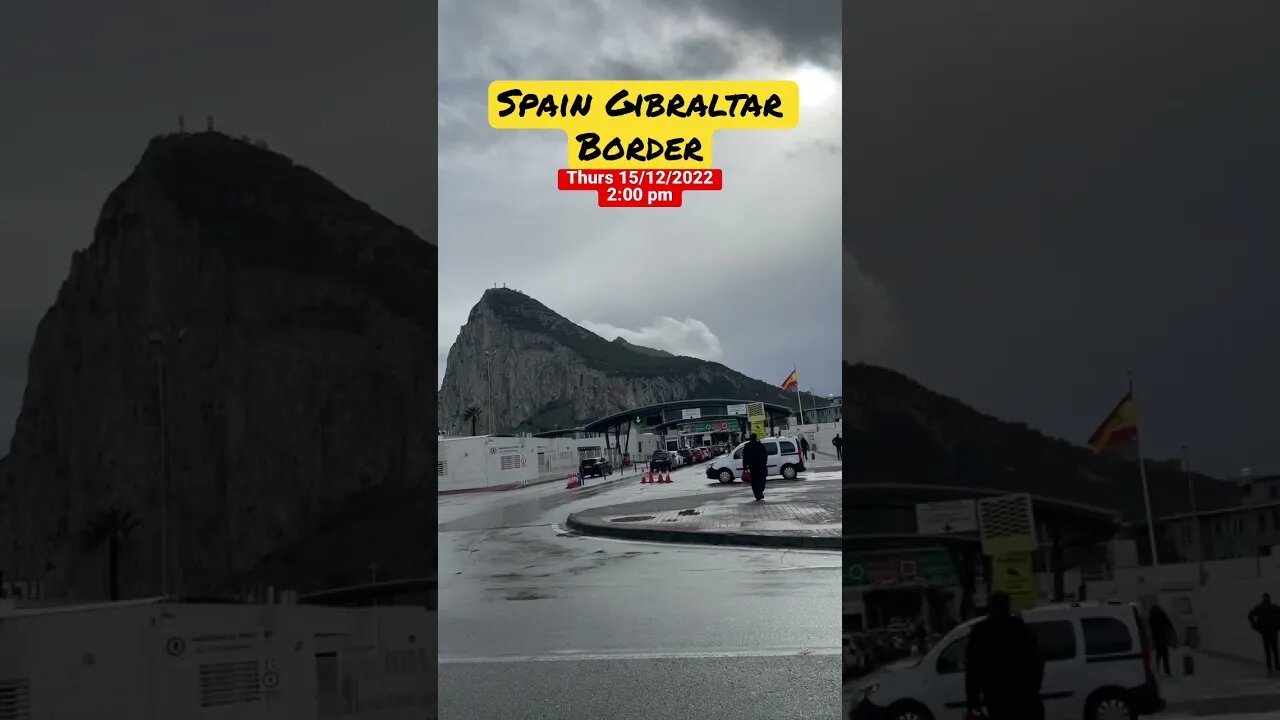 Spain/Gibraltar Border /15/12/2022 #shorts