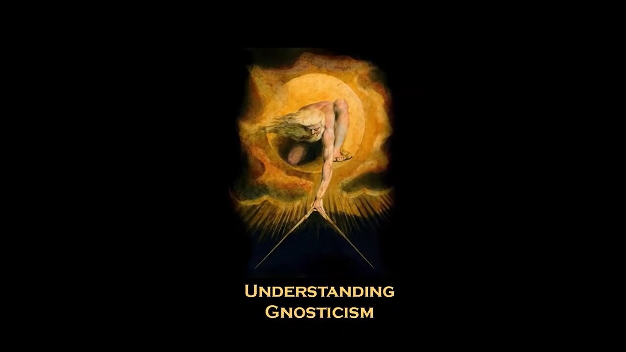 Understanding Gnosticism