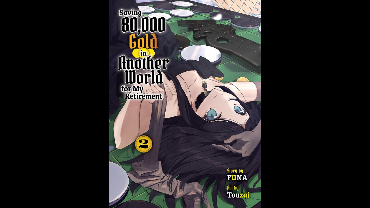 Saving 80,000 Gold in Another World for my Retirement Vol. 2