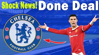 Shocking News, Ronaldo Joins Chelsea, Ronaldo Signed For Chelsea