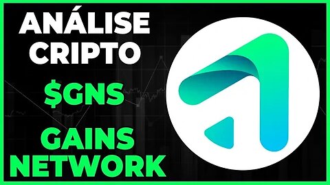 ANÁLISE CRIPTO GNS GAINS NETWORK - DIA 13/03/23 - #gns #gainsnetwork #criptomoedas