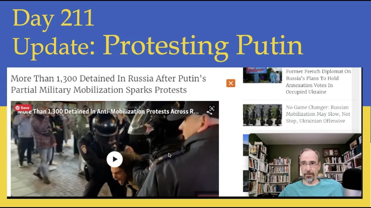 MOBILIZATION LEADS TO PROTESTS IN RUSSIA: What happened on Day 211 of the Russian invasion