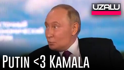 Putin <3 Kamala