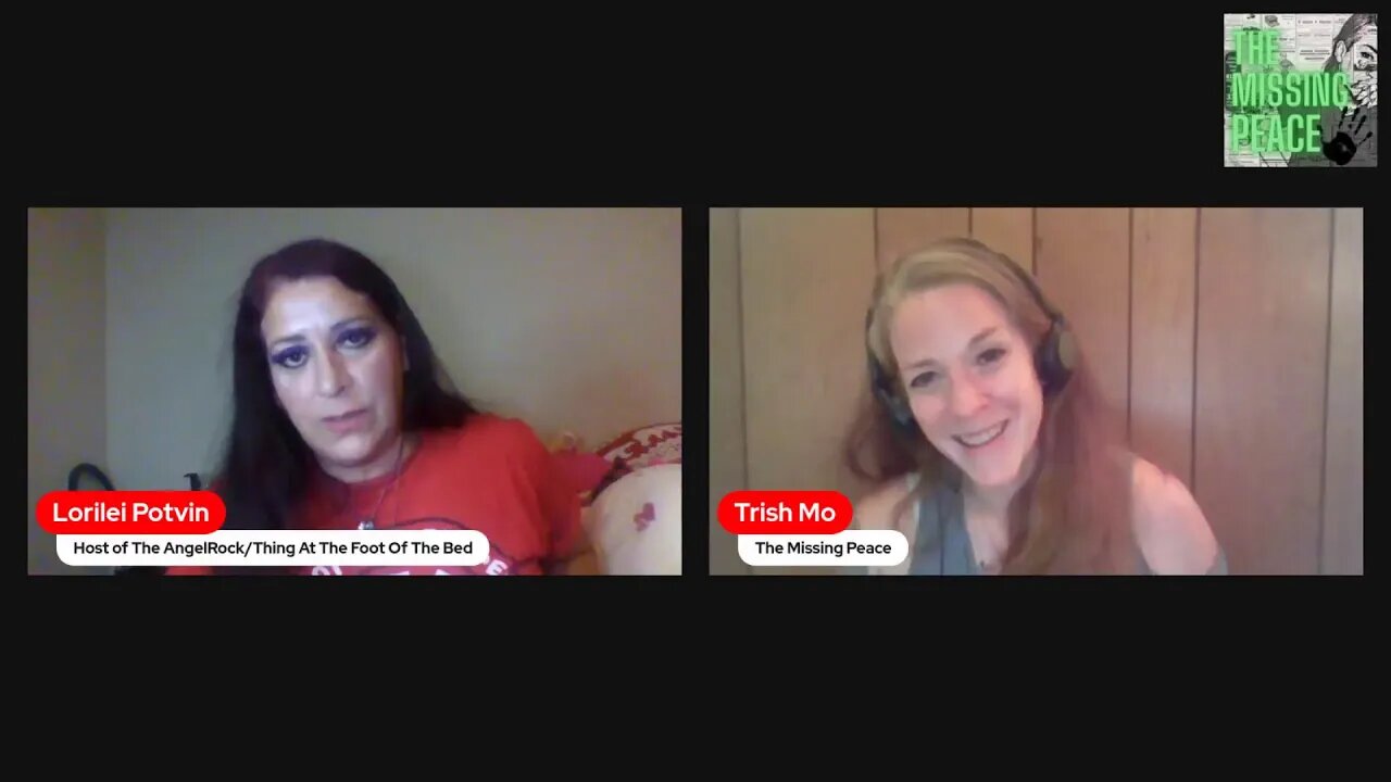 The Missing Peace with Trish Mo & Lorilei Potvi.
