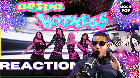 aespa 'Hot Mess' MV Reaction