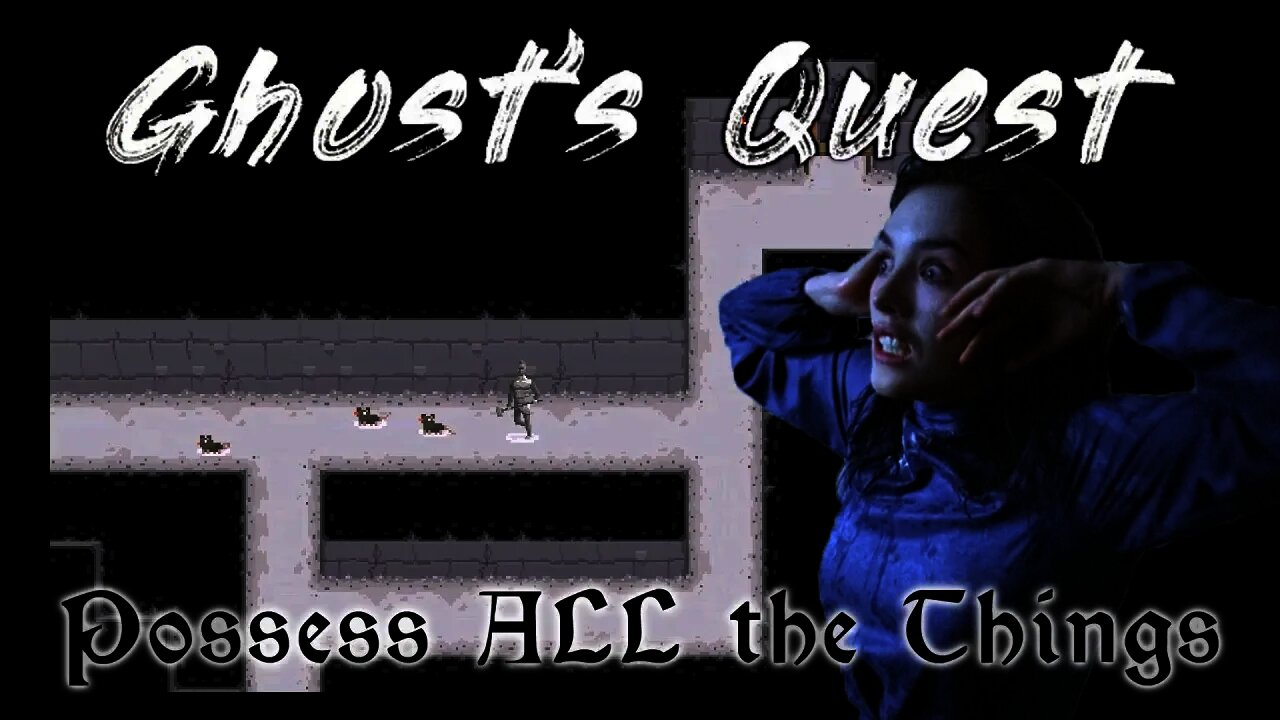 Ghost's Quest - Possess ALL the Things