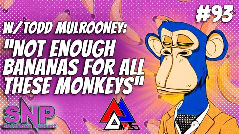 Not Enough Bananas For All These Monkeys-SeerNova Podcast-EP 93