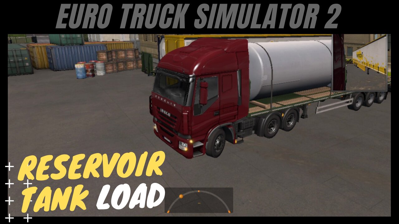 🚚RESERVOIR TANK LOAD - FROM STRASBOURG TO BERNA