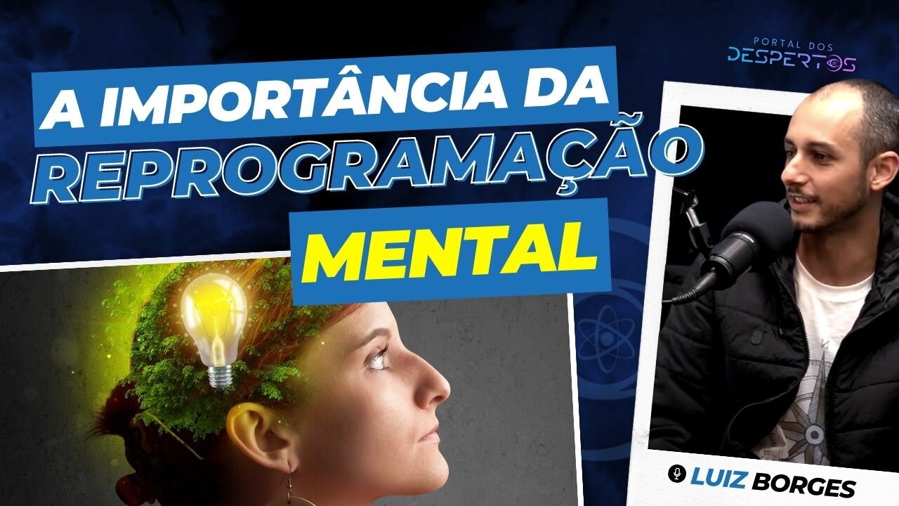 A importância da Reprogramação Mental