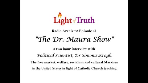 "The Dr. Maura Show" Episode 41: Cultural Marxism in the United States