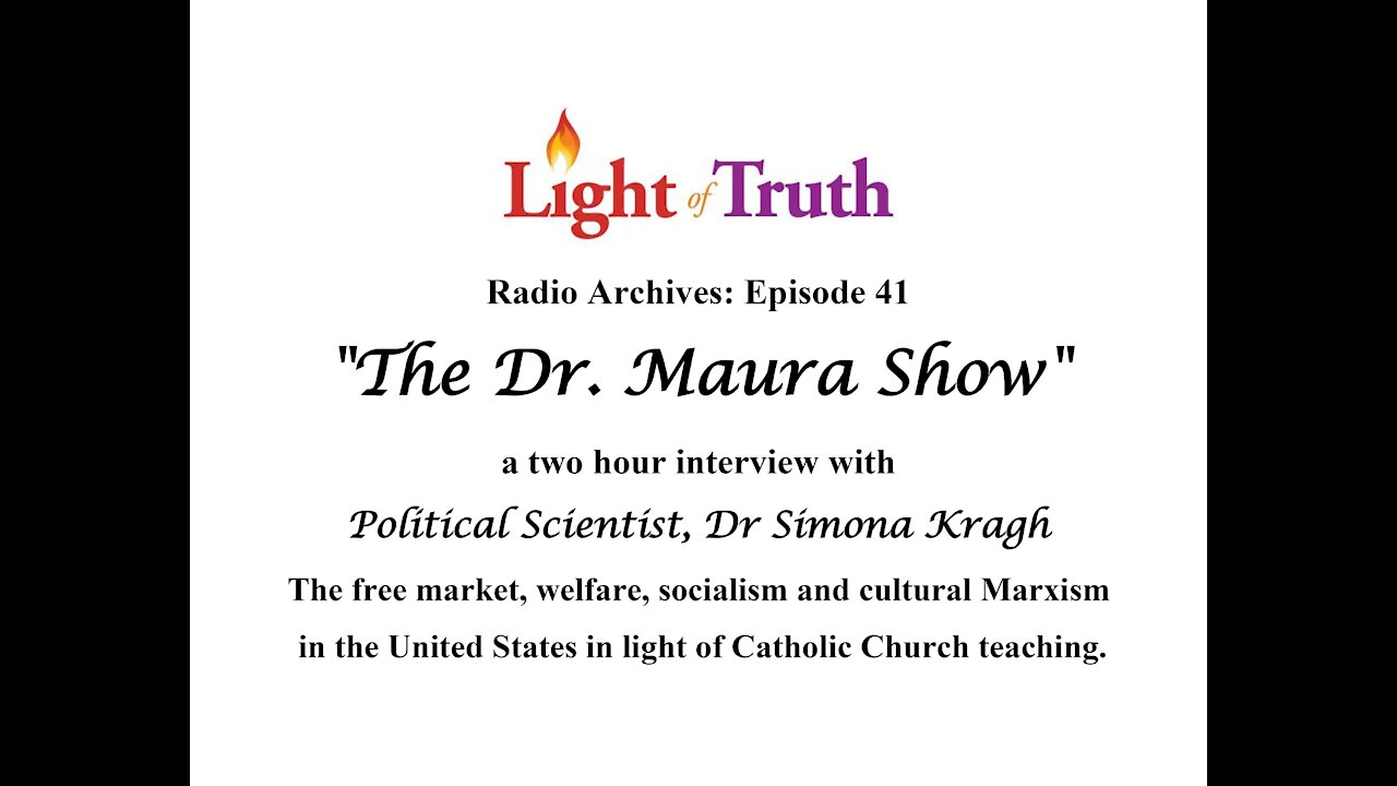 "The Dr. Maura Show" Episode 41: Cultural Marxism in the United States