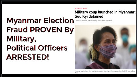 Myanmar's Military TAKEOVER After Proving Election Fraud!