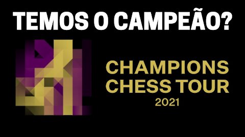 Já temos o CAMPEÃO do Champions Chess Tour 2021_ Partida ESPETACULAR entre Radjabov x Carlsen