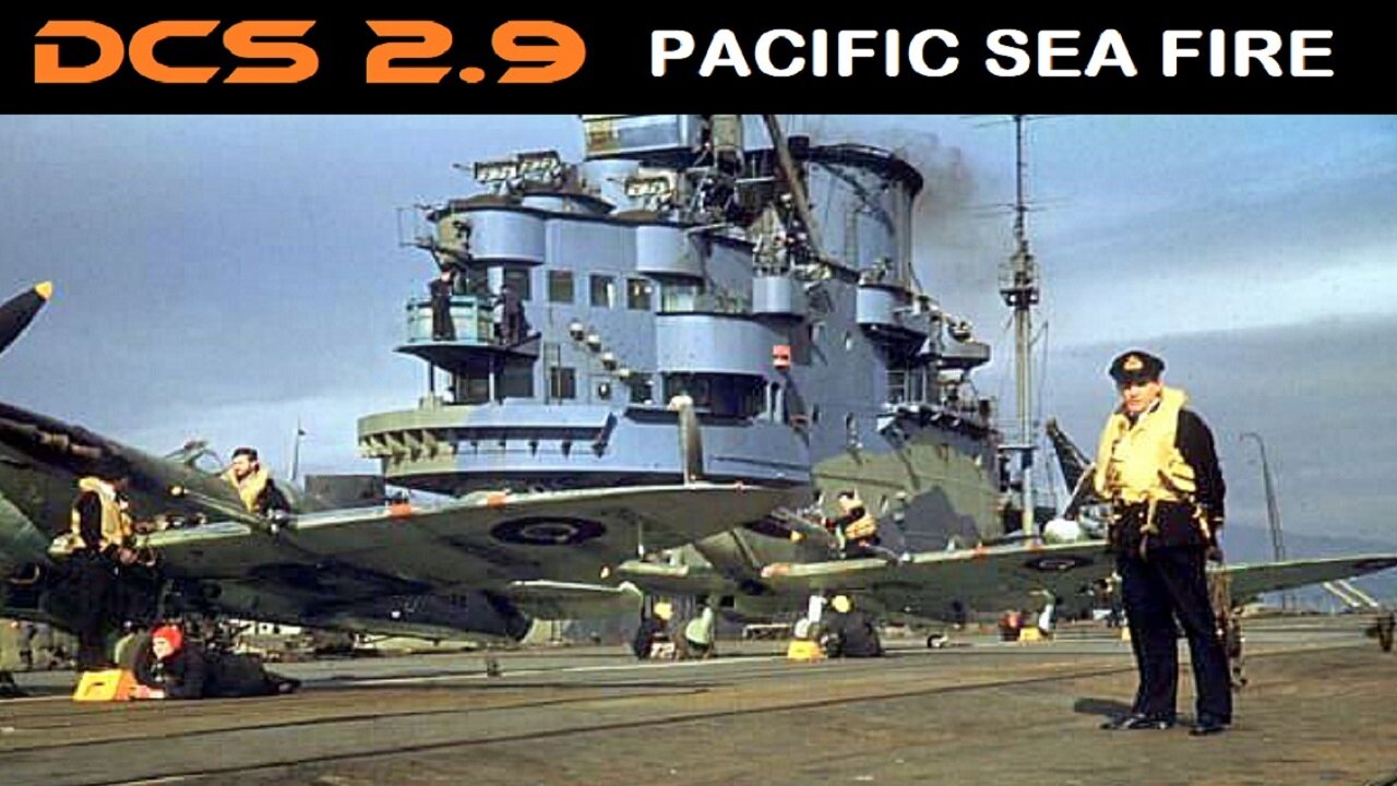 DCS 2.9 Pacific Spitfire HMS Victorious + Bug Report 1440p