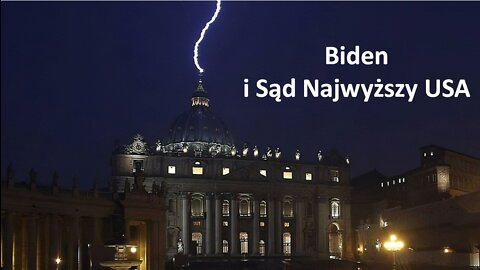 Biden i Sąd Najwyższy USA. Przejmowanie władzy? polski lektor