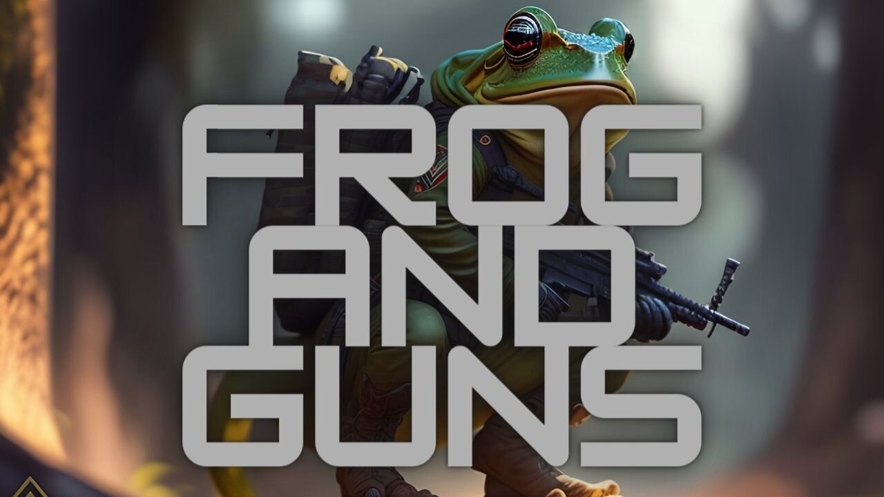 Frog and Guns