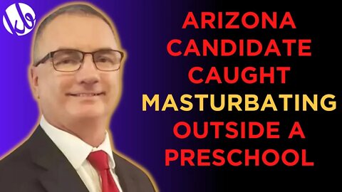 Candidate caught MASTURBATING outside a PRESCHOOL, swears he didn't do it on purpose