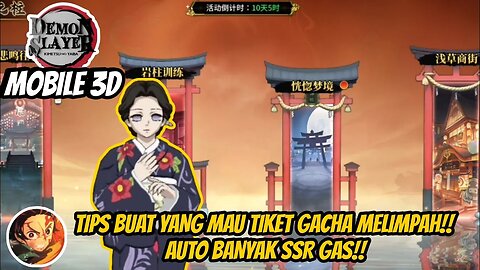 TIPS Supaya Tiket + SSR Banya Di Demon Slayer Mobile 3D - TIPS Buat New Player (Kimetsu No Yaiba)