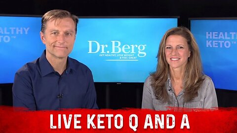 Join Dr. Berg and Karen Berg for a Q&A on Keto and IF