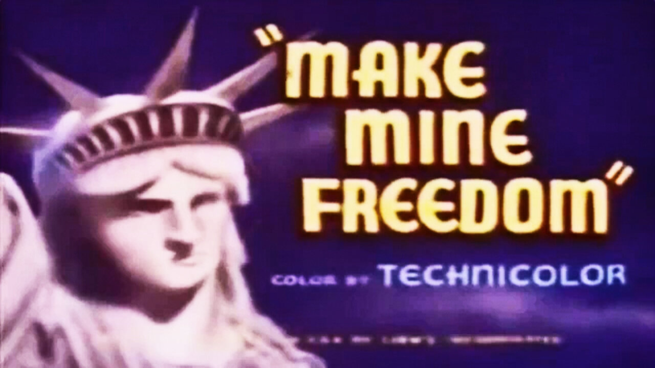 Make Mine Freedom (1948) || Relevant Today