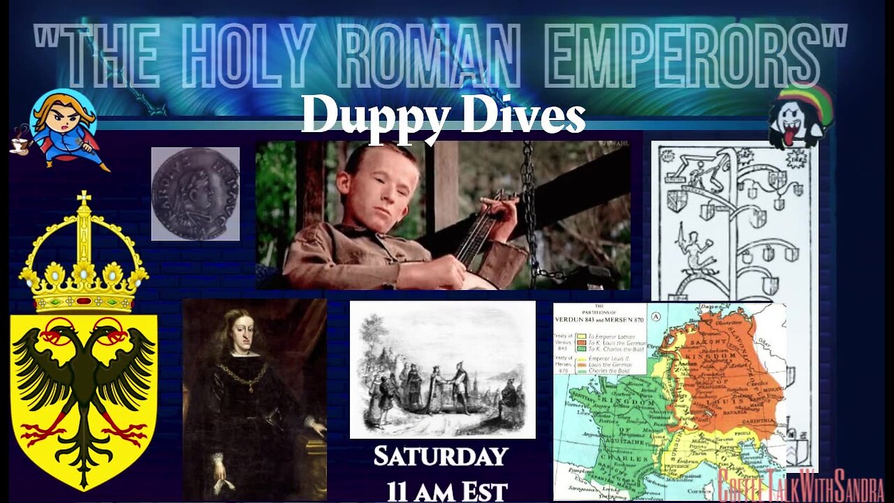 "The Holy Roman Emperors" | Duppy's Dives | Sandra & Duppy 10:00 pm EST