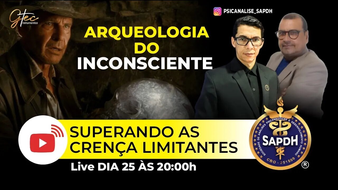 Arqueologia do Inconsciente - Vencendo as Crença que Limitam