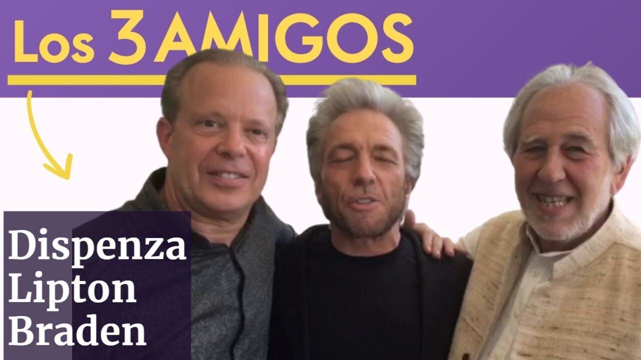 Los tres amigos Gregg Braden, Bruce Lipton y Joe Dispensa