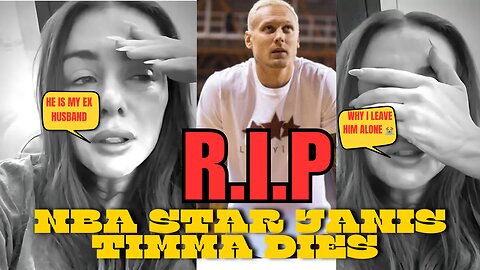 SHOCKING TRAGEDY! NBA Star Janis Timma Dies After Falling From Moscow Apartment