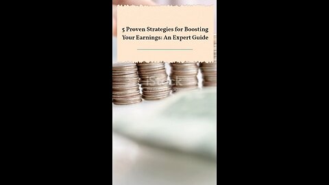 5 proven strategies for boosting your earnings an expert guide.