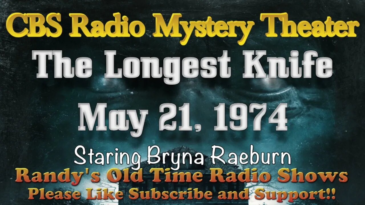 CBS Radio Mystery Theater The Longest Knife May 21, 1974