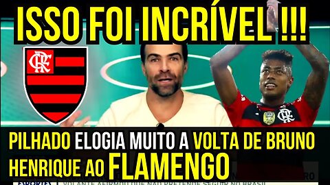 A INCRÍVEL VOLTA DE BRUNO HENRIQUE AO FLAMENGO IMPRENSA SE RENDE AO BH27 DO FLAMENGO - É TRETA!!!