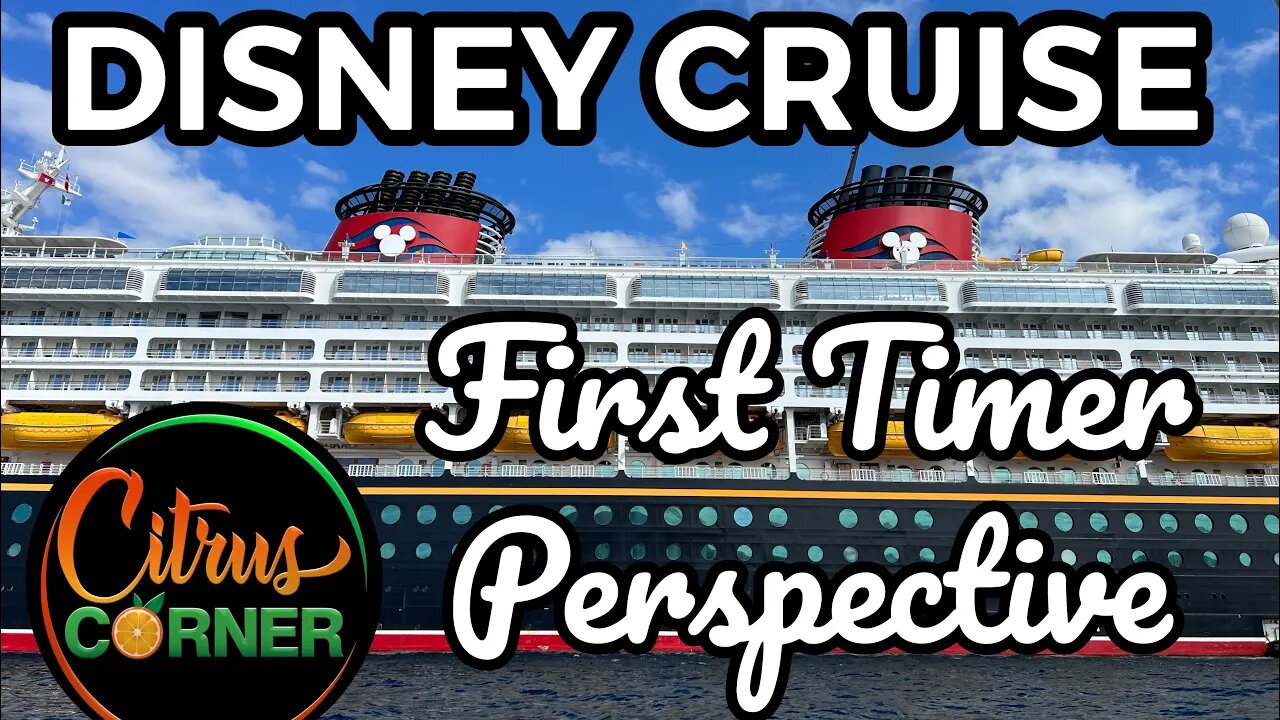 DISNEY CRUISE: First Timer Perspective | DISNEY WONDER