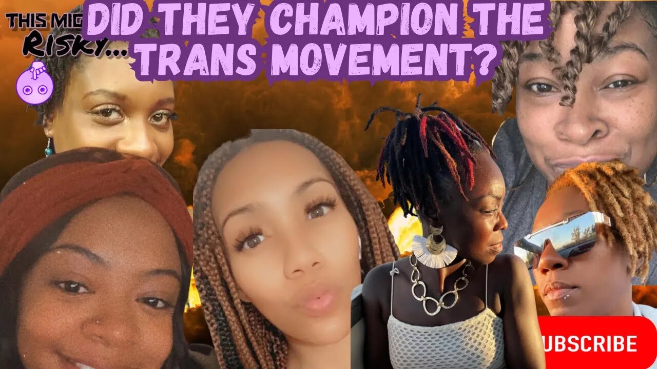 WILL THE LADIES BE HONEST ABOUT THEIR ROLE IN THE TRANS MOVEMENT!? MUST SEE!