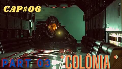 THE CALLISTO PROTOCOL; CAP#06 / PART 03/ *COLÔNIA *