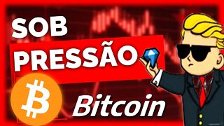 SOB PRESSÃO: Análise on-chain Bitcoin