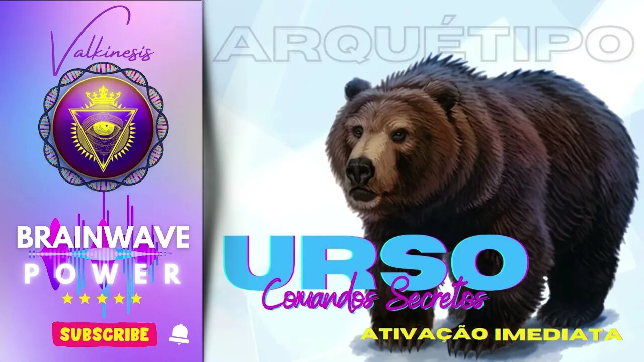 Arquétipo Urso ativação imediata