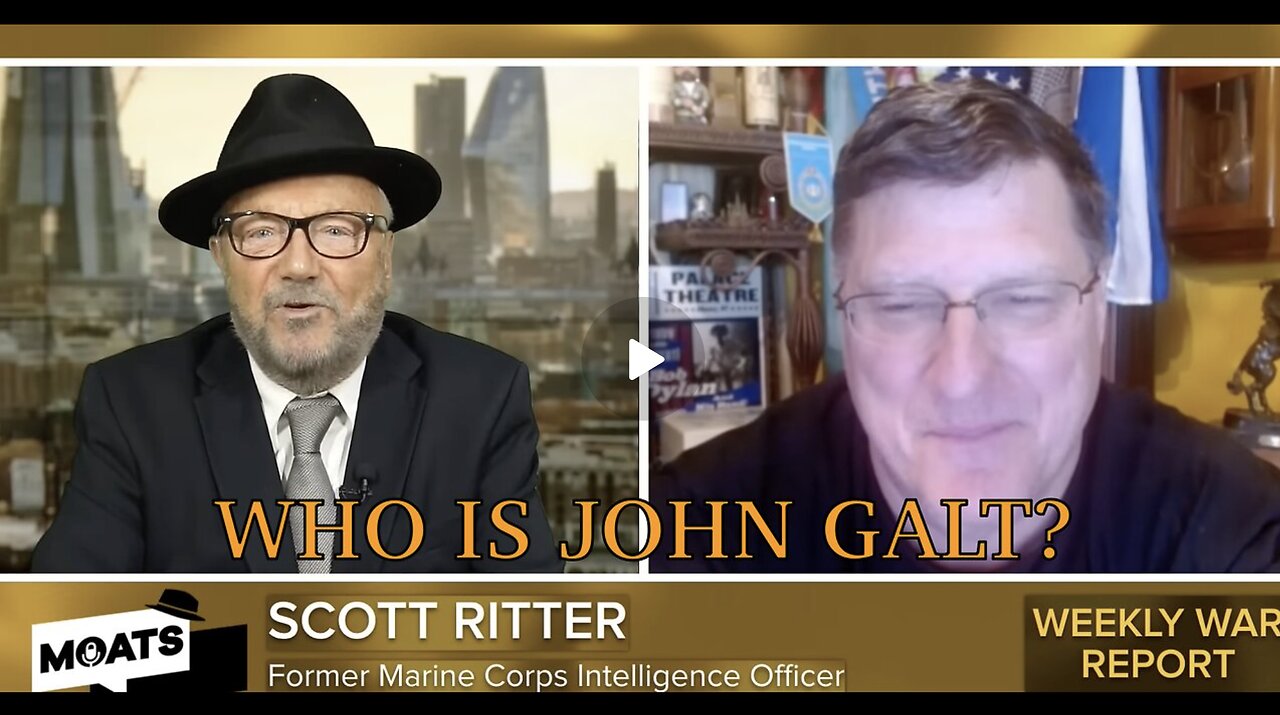 FMR MARINE MILITARY INTEL OFFICER SCOTT RITTER W/ BRITISH MP GEORGE GALLOWAY-GENOCIDE IN GAZA JGANON