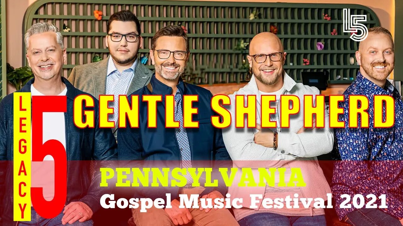 GENTLE SHEPHERD - Legacy Five (Pennsylvania Gospel Music Festival 2021)#lyrics #legacyfive #legacy5