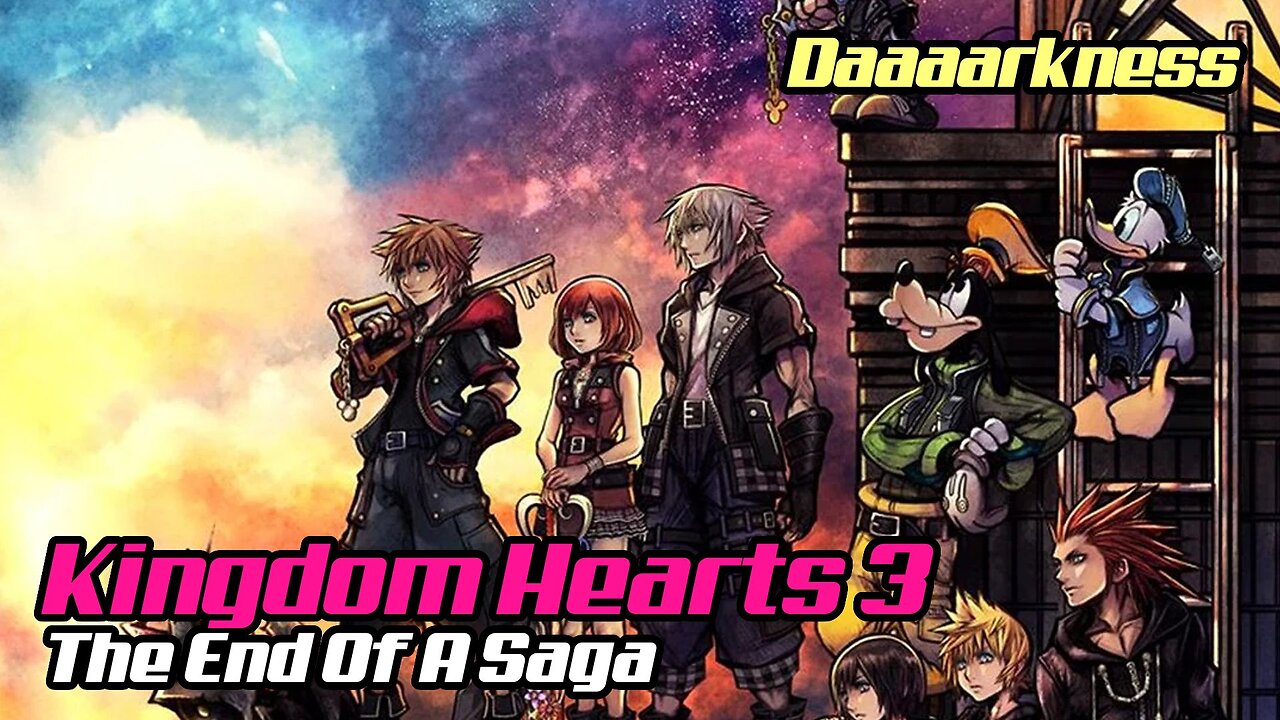 Starting In The Middle, Lets Go!│Kingdom Hearts 3 #1