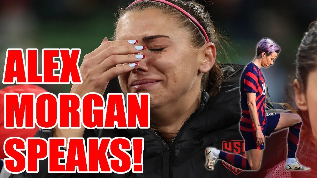 Alex Morgan speaks after last seen CRYING after DISASTROUS World Cup LOSS for the WOKE USWNT!