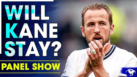 Will Harry Kane STAY Long-Term At Tottenham? @southviewcoys [PANEL CLIPS]