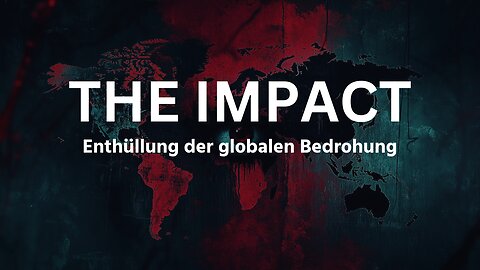 The IMPACT: Augenöffnender Dokumentarfilm