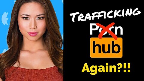 PornHub Employees Admit They Still Profit From Trafficking & R*pe Videos - LustCast Ep 46 