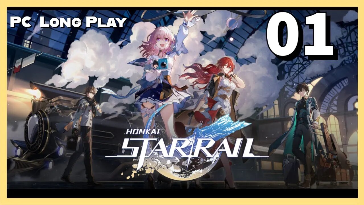 Lets Play Honkai: Star Rail (PC Long Play) - Episode 01