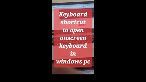 Keyboard shortcut to open on screen keyboard in windows pc #shorts #youtubeshorts