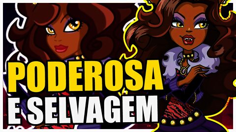 A CLAWDEEN pode ter PODERES na nova série de MONSTER HIGH?