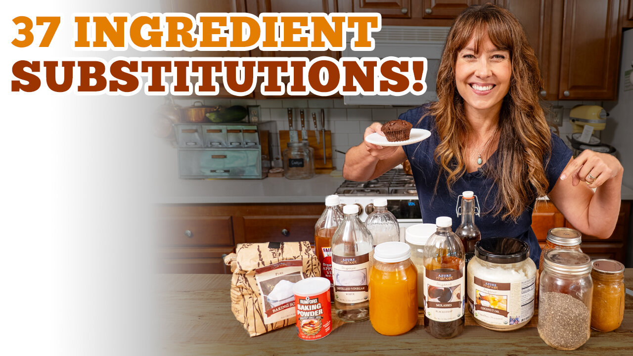 37 MUST-KNOW Ingredient Substitutions - What To Use When You're OUT!